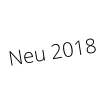 Neu 2018